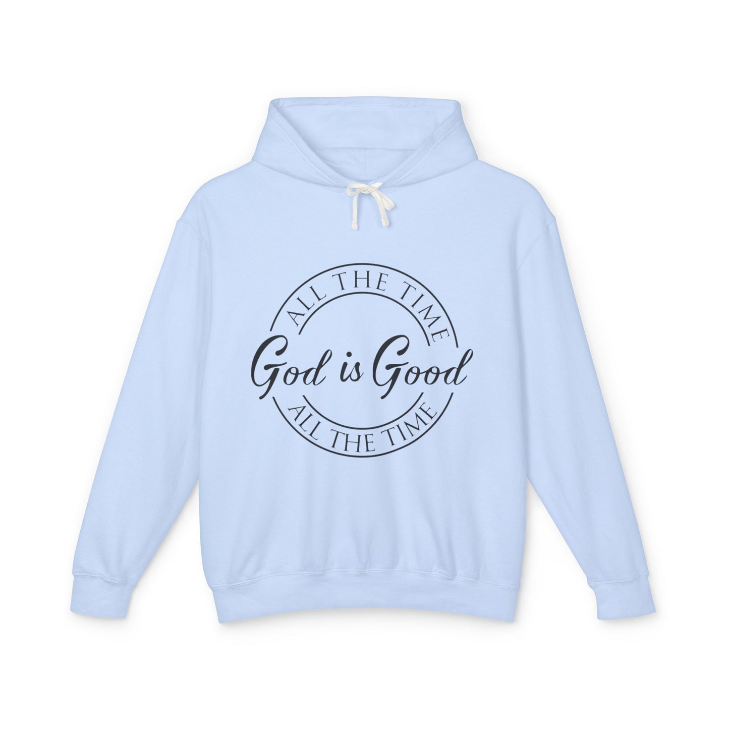 Inspirational Unisex Lightweight Hooded Sweatshirt - 'God is Good' Design